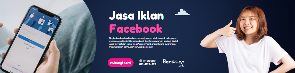 Jasa Pasang Iklan Di Facebook Murah - Beriklan Digital Agency